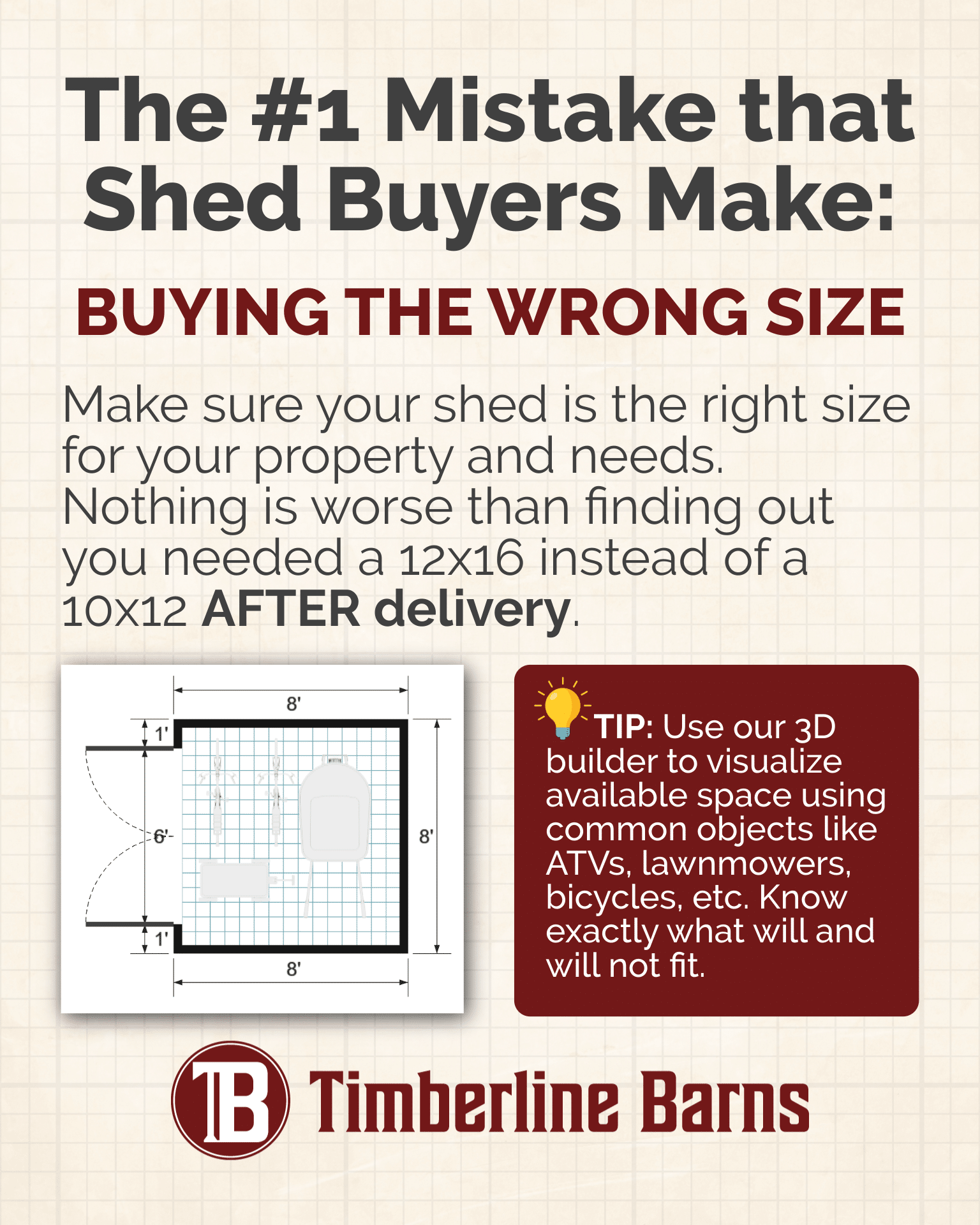 Timberline Barns infographic naming "buying the wrong size" as the top mistake shed buyers make, with a tip to use the 3D builder to visualize space